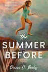 The Summer Before - Dianne C. Braley - 9798888244821