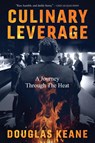 Culinary Leverage - Douglas Keane - 9798888245187