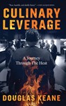 Culinary Leverage - Douglas Keane - 9798888245200