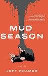 Mud Season - Jeff Kramer - 9798888246511