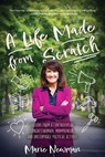 A Life Made From Scratch - Marie Newman - 9798888246580