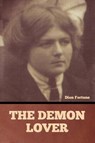 The Demon Lover - Dion Fortune - 9798888303689