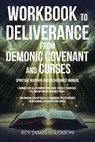 WORKBOOK To Deliverance From Demonic Covenant and Curses - REV James Solomon - 9798888327463