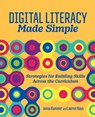 Digital Literacy Made Simple - Jenna Kammer ; Lauren Hays - 9798888370087