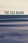 The Sea Again - Lawrence Dugan - 9798888383124