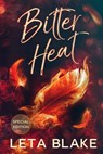 Bitter Heat (Special Edition) - Leta Blake - 9798888410370