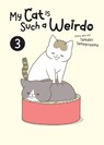 My Cat is Such a Weirdo Vol. 3 - Tamako Tamagoyama - 9798888433744