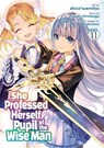 She Professed Herself Pupil of the Wise Man (Manga) Vol. 11 - Ryusen Hirotsugu - 9798888437735