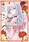 I Swear I Won't Bother You Again! (Manga) Vol. 5 - Reina Soratani - 9798888438138
