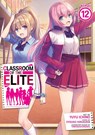 Classroom of the Elite (Manga) Vol. 12 - Syougo Kinugasa - 9798888438480