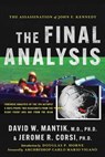 Mantik, D: Assassination of President John F. Kennedy - David W Mantik ; Jerome R Corsi - 9798888457160