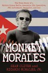 Monkey Morales - Sean Oliver ; Ricardo Morales - 9798888458594