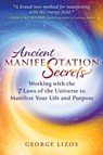 Ancient Manifestation Secrets - George Lizos - 9798888500903
