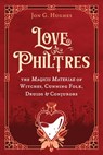 Love Philtres - Jon G. Hughes - 9798888501696