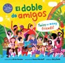 El doble de amigos - Brian Amador - 9798888591109