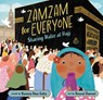 Zamzam for Everyone: Sharing Water at Hajj - Razeena Omar Gutta - 9798888592366