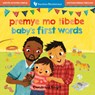 Baby's First Words (Bilingual Haitian Creole & English) - Barefoot Books - 9798888593875
