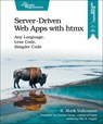 Server-Driven Web Apps with htmx - R. Mark Volkmann - 9798888650769