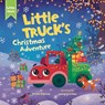 Little Truck's Christmas Adventure - Clever Publishing - 9798888673690