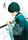 The Blue Wolves of Mibu 4 (Blue Miburo) - Tsuyoshi Yasuda - 9798888770863