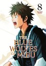 The Blue Wolves of Mibu 8 (Blue Miburo) - Tsuyoshi Yasuda - 9798888771495