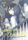 Senpai Is an Otokonoko: My Crossdressing Classmate 5 - POM - 9798888773659