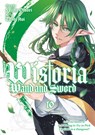 Wistoria: Wand and Sword 10 - Toshi Aoi - 9798888774656