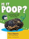 Is It Poop? - Kizzi Roberts - 9798888840399