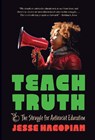 Teach Truth - Jesse Hagopian - 9798888902950