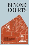 Beyond Courts - Community Justice Exchange - 9798888903131