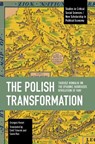 The Polish Transformation - Grzegorz Konat - 9798888903537