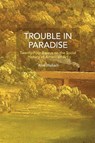 Trouble in Paradise: Twenty-Four Essays on the Social History of American Art - Alan Wallach - 9798888905593
