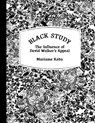 Black Study: The Influence of David Walker's Appeal - Mariame Kaba - 9798888908662