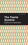 The Faerie Queene - Edmund Spenser - 9798888970058