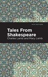 Tales From Shakespeare - Charles And Mary Lamb - 9798888970300