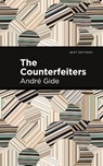 The Counterfeiters - André Gide - 9798888970881