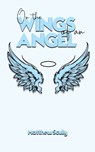 On the Wings of an Angel - Matthew Scully - 9798889106753