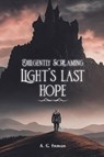 Diligently Screaming: Light's Last Hope - A. G. Inmon - 9798889108665