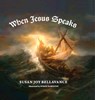 When Jesus Speaks - Susan Joy Bellavance - 9798889112426