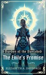 The Exile's Promise - Elizabeth A. Drysdale - 9798889170037