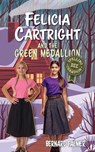 Felicia Cartright and the Green Medallion - Bernard Palmer - 9798889362869