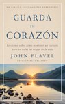 Guarda tu corazón - John Flavel - 9798889364108