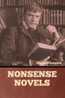 Nonsense Novels - Stephen Leacock - 9798889423201