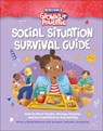Social Situation Survival Guide - Rebel Girls ; Michelle Schusterman - 9798889641384