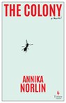 The Colony - Annika Norlin - 9798889660828