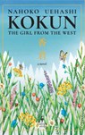 Kokun: The Girl from the West - Nahoko Uehashi - 9798889661580