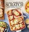 Taste of Home Made from Scratch: 275 Recipes Heirloom and Copycat Favorites Nutrition Facts Included - Taste of Home - 9798889771128
