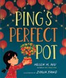 Ping's Perfect Pot - Helen H. Wu - 9798889830429