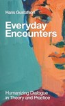 Everyday Encounters - Hans Gustafson - 9798889832393