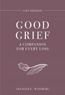 Good Grief Gift Edition - Granger E. Westberg - 9798889836919